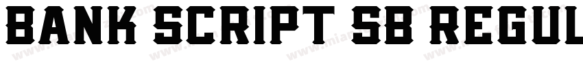 Bank Script SB Regul字体转换